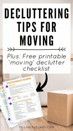 a moving box with the text decluttering tips for moving plus free printable moving checklist