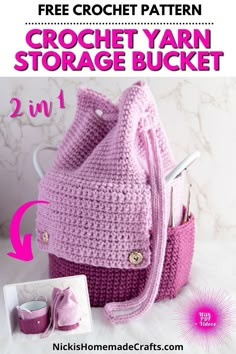 the crochet yarn storage bucket pattern is shown with instructions to make it easy