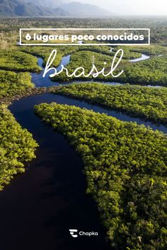 an aerial view of a river surrounded by trees and mountains with the words brasil on it