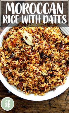 the cover of moroccan rice with dates in a white bowl on top of a wooden table