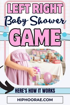 a baby shower game is shown with the words, let right baby shower game here's how it works