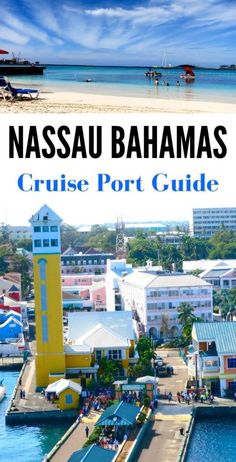 an aerial view of the ocean with text overlay that reads, nasau bananas cruise port guide