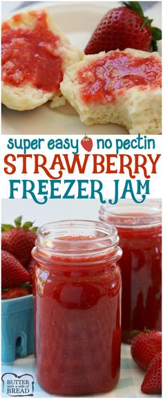 strawberry freeze jam in a jar with strawberries on the side and text overlay that reads super easy no pectin strawberry freeze jam