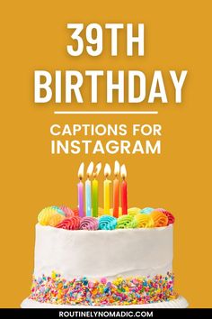 Cake with 39th birthday captions for Instagram Birthday Captions For Myself, Cake Captions, 39 Birthday