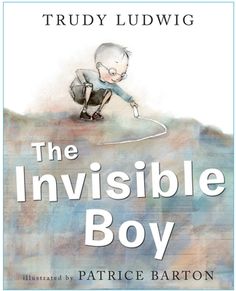 A gentle story that teaches how small acts of kindness can help children feel included and allow them to flourish, from esteemed author and speaker Trudy Ludwig and acclaimed illustrator Patrice Barton. A simple act of kindness can transform an invisible boy into a friend... Meet Brian, the invisible boy. Nobody in class ever seems to notice him or think to include him in their group, game, or birthday party . . . until, that is, a new kid comes to class. When Justin, the new boy, arrives, Brian The Invisible Boy, Books And Tea, Feeling Invisible, Quentin Blake, Mentor Texts, Classroom Library, Character Education, Classroom Community, Happy Reading