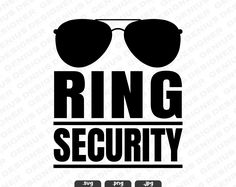 the word ring security with sunglasses on it is shown in black and white, as well as