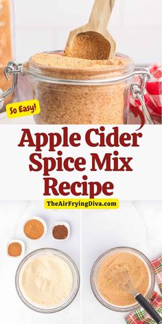 the recipe for apple cider spice mix is shown in three different pictures and includes ingredients to make it