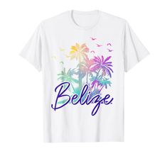 a white t - shirt with the word belize written in colorful palm trees