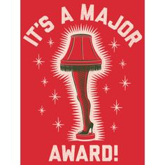 Don't shoot your eye out! Get in the Christmas spirit with this officially licensed A Christmas Story It’s a Major Award Leg Lamp Men's Red Graphic T-Shirt instead! This festive tee features the iconic leg lamp from the beloved seasonal film, A Christmas Story, which also features the famous phrase: "It’s a Major Award!" The infamous leg lamp might be broken, but at least you can have this fun tee! A Christmas Story Door, Christmas Story Leg Lamp, Famous Phrases, Leg Lamp, Office Christmas, Xmas Shirts, Christmas Story, Graphic Tee Design, Fabric Tape