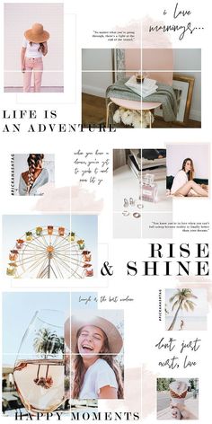 a collage of photos with the words life is an adventure, rise and shine