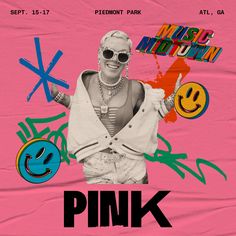 a pink poster with an image of a woman holding a smiley face and wearing sunglasses