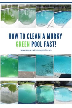 how to clean a murky green pool fast with pictures and text overlays