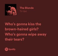 Third Person In Relationship Quotes, Third Person In Relationship, In Relationship Quotes, Songs That Describe Me, Weird Thing, Tv Girl, Zach Bryan, Music Quotes Lyrics