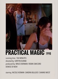 an advertisement for the film practical magic, featuring two women and one man in a kitchen