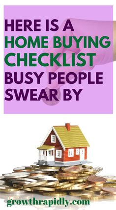 there is a home buying checklist busy people swear by