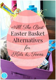 the best easter basket alternatives for kids and teens