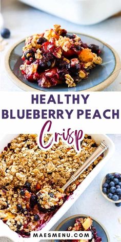 healthy blueberry peach crisp recipe with text overlay