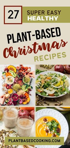 several different pictures with the words plant - based christmas recipes