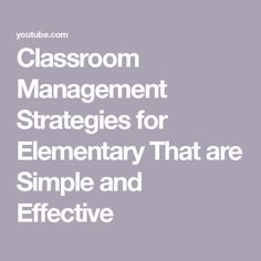 classroom management strategy for elementary students that are simple and effective