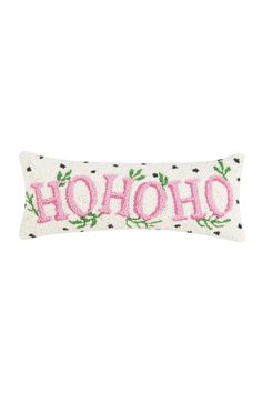 a embroidered pillow with the word hohoo in pink and green letters on it