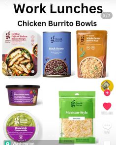 some food items are shown with the words work lunches chicken burrito bowls and mexican style