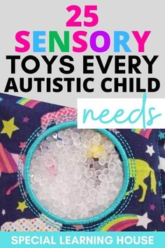 10 Sensory Toys Every Autistic Child Needs at Home - Special Learning House Sped Sensory Activities, Austistic Games, Sensory Activities For Asd, Special Needs Sensory Ideas, Sensory Toys For Preschoolers, Sensory Box For Adults, Sensory Activities For Special Needs, Sensory Learning Activities, Sensorial Activities For Preschoolers