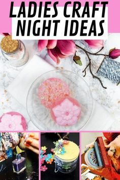 the cover of ladies craft night ideas