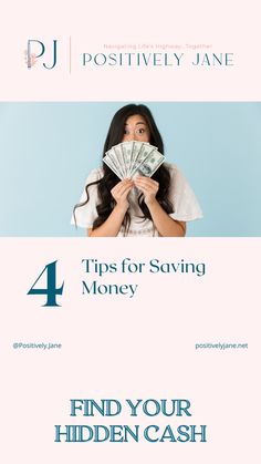 a woman covering her face with money and the words, tips for saving money 4 find your hidden cash