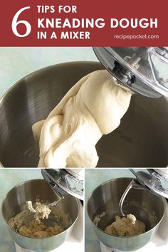 dough being made in a mixing bowl with the words 6 tips for kneading dough in a mixer