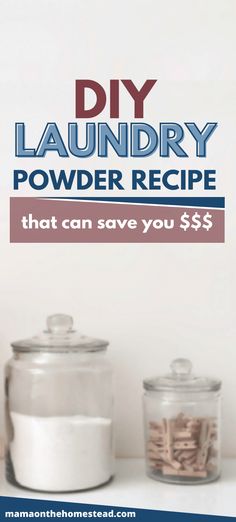 the laundry powder recipe is on display in front of a white background with text that reads, diy laundry powder recipe that can save you $ 5 dollars