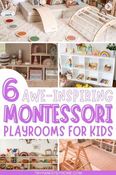 there are 6 different montessori playrooms for kids