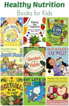 children's books about healthy nutrition are shown in this book cover for the kids to read