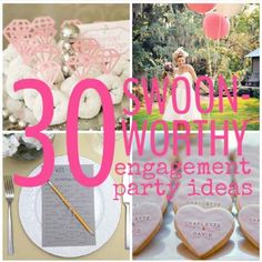 the words swoon worthy engagement party ideas are in pink, white and grey colors