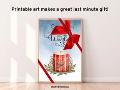 a poster with a red bow on it that says printable art makes a great last minute gift