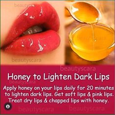 honey to lighten dark lips | health | tips | home made Darkness Around Lips, Dry Lips Remedy, Remove Deodorant Stains, Plumper Lips, Lip Lightening, Apply Lip Gloss, Dairy Free Breastfeeding, Perfect Skin Care Routine