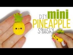 two hands holding small yellow pineapples with green leaves on them and the words diy pineapple squissy written below