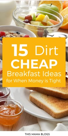 the words 15 dirt cheap breakfast ideas for when money is tight