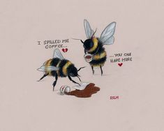 two bees with words on their backs and one saying i spelled me coffee, the other says honey