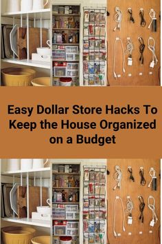 dollar store hacks to keep the house organized on a budget