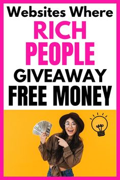 a woman holding money with the words rich people giveaway free money