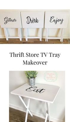 three white tables with the words thrift store tv tray makeover written on them