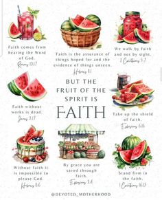 the fruit of the spirit is faith poster with watermelon, apples and other fruits