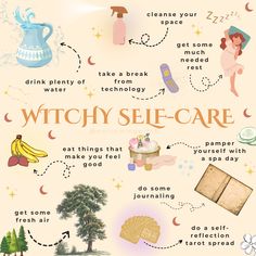 a poster with words and pictures on it that describe the benefits of witch self care