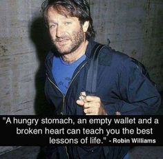 Empty Wallet, Robin Williams Quotes, Quotable Quotes, Inspiring Quotes About Life, Wise Quotes, Meaningful Quotes, Great Quotes