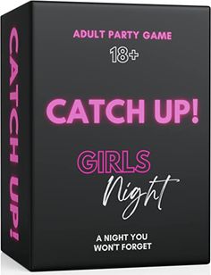 an adult party game with the words catch up girls night written on it in pink