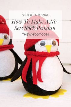 two penguins wearing hats and scarves with text overlay that reads how to make a no sew sock penguin