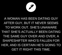 a woman has been dating guy after guy, but it never seems to work out