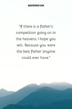 Discover a collection of heartfelt happy Father’s Day in heaven quotes, serving as a reminder that the bond between a child and father transcends time and space. Good Father Quotes, Black White Quotes, Fathers Day In Heaven, Poems Deep, Dad Love Quotes, Happy Father Day Quotes