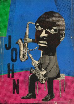 a painting of a man with a saxophone in his hand and the words john colt on it