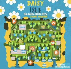 the map for daisy isle, which is located on the side of a road in front of